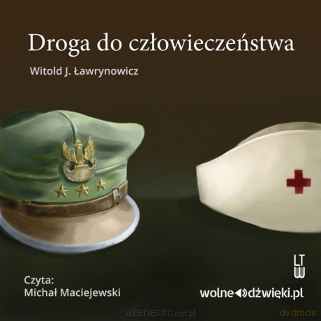 Droga do człowieczeństwa - Witold J. Ławrynowicz [AUDIOBOOK]