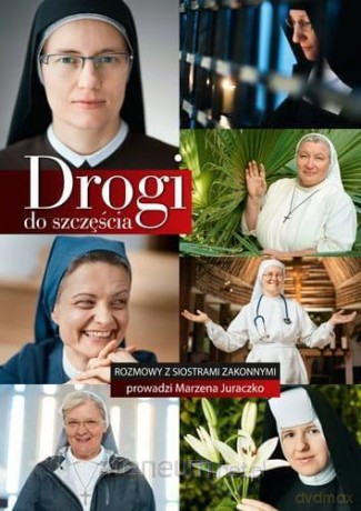Drogi do szczęścia - Juraczko Marzena [KSIĄŻKA]