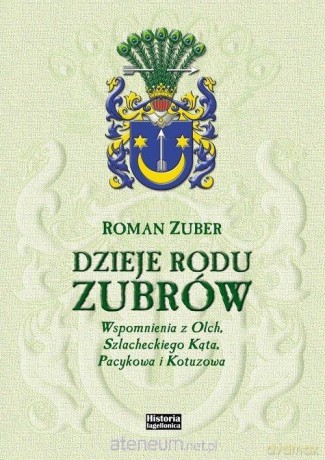 Dzieje rodu Zubrów - Roman Zuber [KSIĄŻKA]