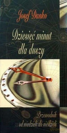 Dziesięć minut dla duszy [KSIĄŻKA]