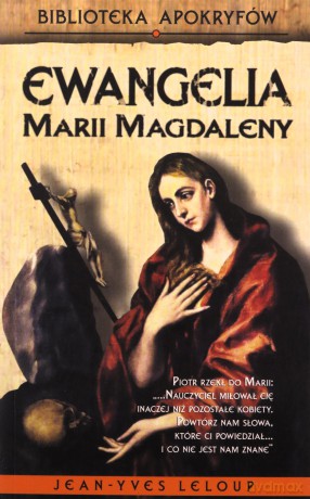 Ewangelia Marii Magdaleny - Jean-Yves Leloup [KSIĄŻKA]