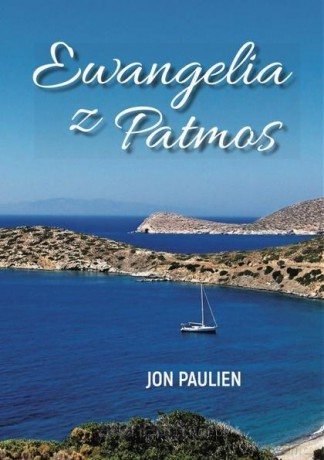 Ewangelia z Patmos - Jon Paulien [KSIĄŻKA]