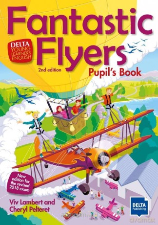 Fantastic Flyers 2nd edition. Pupil's Book [KSIĄŻKA]