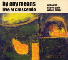 By Any Means: Live at Crescendo [2CD]