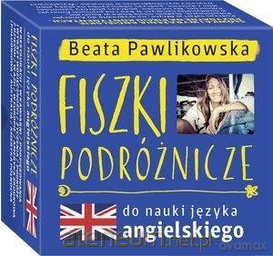 Fiszki podróżnicze do nauki j. angielskiego (Tom 2) - Beata Pawlikowska [KSIĄŻKA]