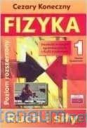 Fizyka 1. Ruch i siły - Cezary Koneczny [KSIĄŻKA]