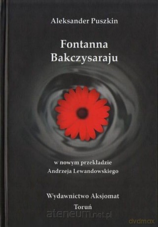 Fontanna Bakczysaraju - Aleksander Puszkin [KSIĄŻKA]
