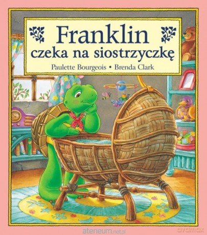 Franklin czeka na siostrzyczkę (Tom 20) - Paulette Bourgeois, Brenda Clark [KSIĄŻKA]