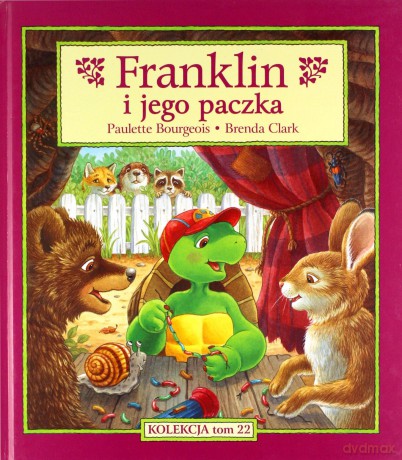 Franklin i jego paczka (Tom 2) - Paulette Bourgeois, Brenda Clark [KSIĄŻKA]