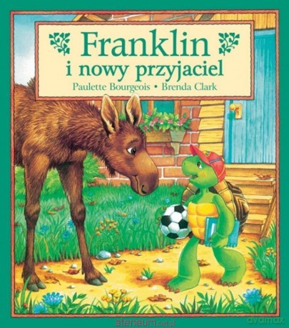 Franklin i nowy przyjaciel (Tom 7) - Paulette Bourgeois, Brenda Clark [KSIĄŻKA]