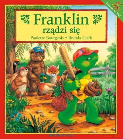 Franklin rządzi się (Tom 23) - Paulette Bourgeois, Brenda Clark [KSIĄŻKA]