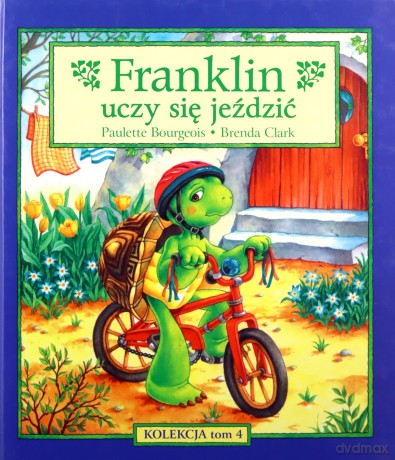 Franklin uczy się jeździć (Tom 4) - Paulette Bourgeois, Brenda Clark [KSIĄŻKA]