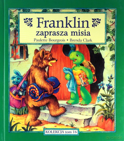 Franklin zaprasza misia (Tom 16) - Paulette Bourgeois, Brenda Clark [KSIĄŻKA]