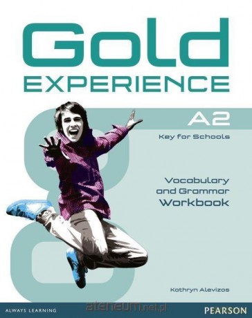 Gold Experience A2 ćwiczenie no key - Kathryn Alevizos [KSIĄŻKA]