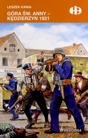 Góra św. Anny - Kędzierzyn 1921 - Leszek Kania [KSIĄŻKA]
