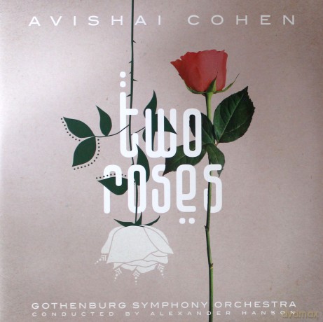 Avishai Cohen: Two Roses (+ two bonus tracks) [2xWinyl]