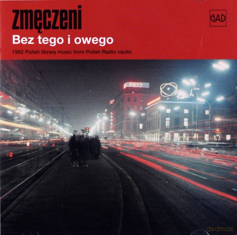 Zmęczeni: Bez tego i owego [CD]
