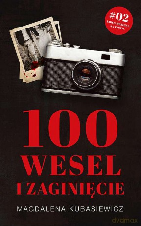 100 wesel i zaginięcie - Magdalena Kubasiewicz [KSIĄŻKA]