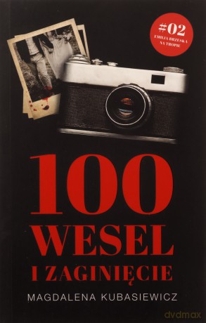 100 wesel i zaginięcie - Magdalena Kubasiewicz [KSIĄŻKA]