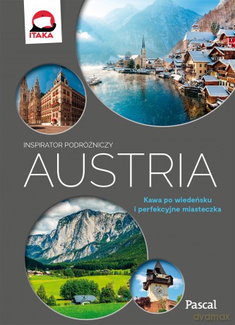 Austria. Inspirator podróżniczy - Paweł Wroński [KSIĄŻKA]