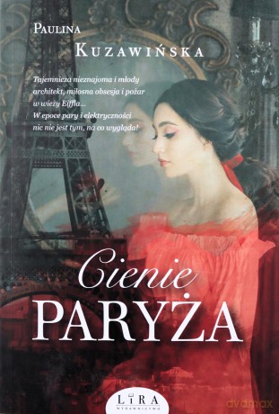 Cienie Paryża - Paulina Kuzawińska [KSIĄŻKA]