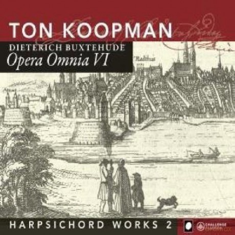 Ton Koopman: Dieterich Buxtehude: Opera Omnia VI - Harpsichord works II [2CD]