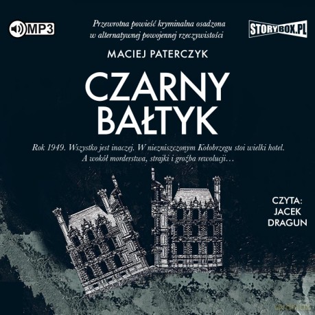 Czarny Bałtyk - Maciej Paterczyk [AUDIOBOOK]