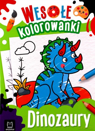 Dinozaury. Wesołe kolorowanki - Sylwia Kajdana [KSIĄŻKA]