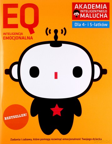 EQ-inteligencja emocjonalna dla 4-5 latków nowe zabawy z poradami psychologa Książka z naklejkami Akademia Inteligentnego Malucha [KSIĄŻKA]