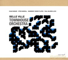 Townhouse Orchestra: Belle Ville [2CD]