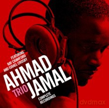 Ahmad Jamal Trio: Complete Recordings [2CD]