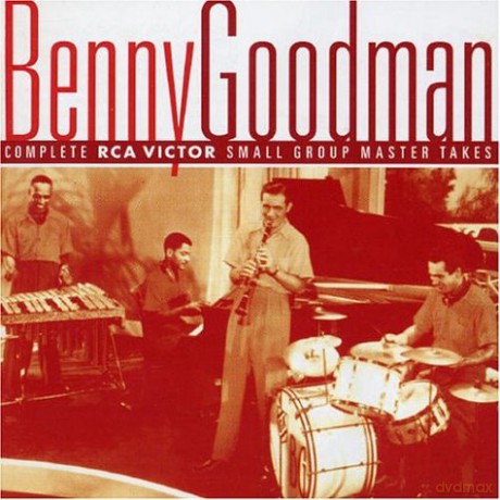 Benny Goodman: Complete RCA Victor Small Group Master Takes [2CD]