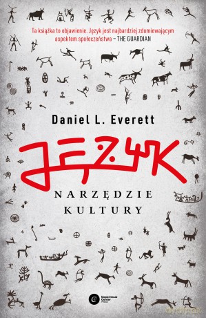 Język, narzędzie kultury - Daniel Everett [KSIĄŻKA]