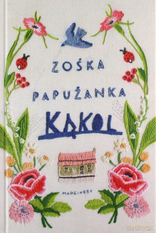 Kąkol - Zośka Papużanka [KSIĄŻKA]