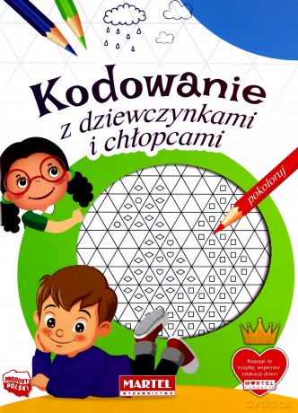 Kodowanie z dziewczynkami i chłopcami - Katarzyna Michalec, Karina Zachara [KSIĄŻKA]