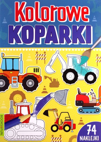 Kolorowe koparki [KSIĄŻKA]