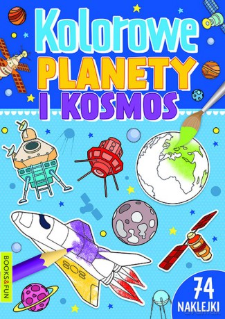 Kolorowe planety i kosmos [KSIĄŻKA]