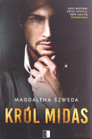 Król Midas - Magdalena Szweda [KSIĄŻKA]