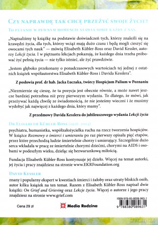 Lekcje życia. Specjaliści od śmierci i umierania zdradzają tajemnice życia - Elisabeth Kubler-Ross [KSIĄŻKA]