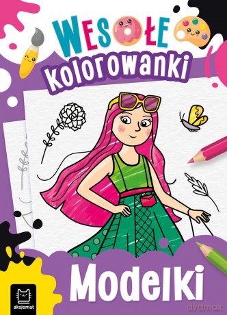 Modelki. Wesołe kolorowanki - Sylwia Kajdana [KSIĄŻKA]