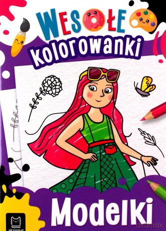 Modelki. Wesołe kolorowanki - Sylwia Kajdana [KSIĄŻKA]