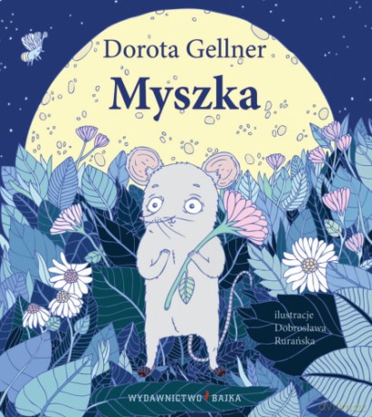 Myszka - Dorota Geller [KSIĄŻKA]