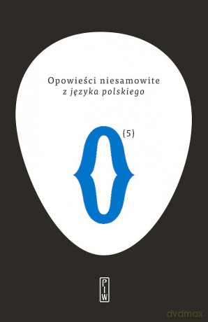 Opowieści niesamowite z języka polskiego (Tom 5) [KSIĄŻKA]