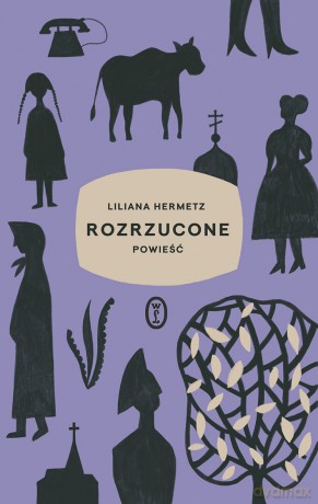 Rozrzucone - Liliana Hermetz [KSIĄŻKA]