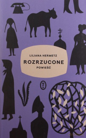 Rozrzucone - Liliana Hermetz [KSIĄŻKA]