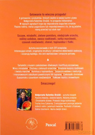 Skarby ogrodu. Szczaw, mirabelki, zielone pomidory i inne pyszne rośliny - Małgorzata Kalemba-Drożdż [KSIĄŻKA]