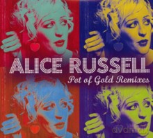 Alice Russell: Pot Of Gold Remixes [2CD]
