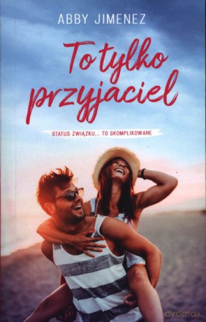 To tylko przyjaciel (pocket) - Abby Jimenez [KSIĄŻKA]