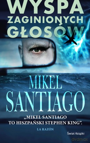 Wyspa zaginionych głosów - Mikel Santiago [KSIĄŻKA]