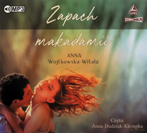 Zapach makadamii - Anna Wojtkowska-Witala [AUDIOBOOK]